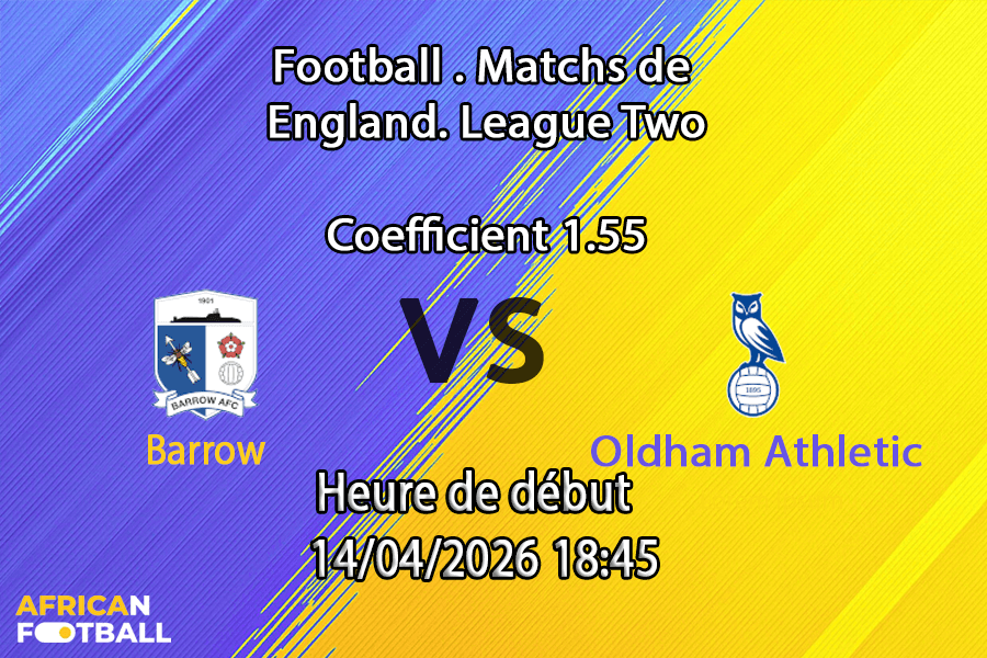 Pronostic Barrow – Oldham Athletic