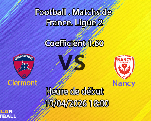 Pronostic Clermont – Nancy
