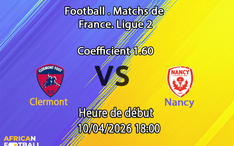 Pronostic Clermont – Nancy
