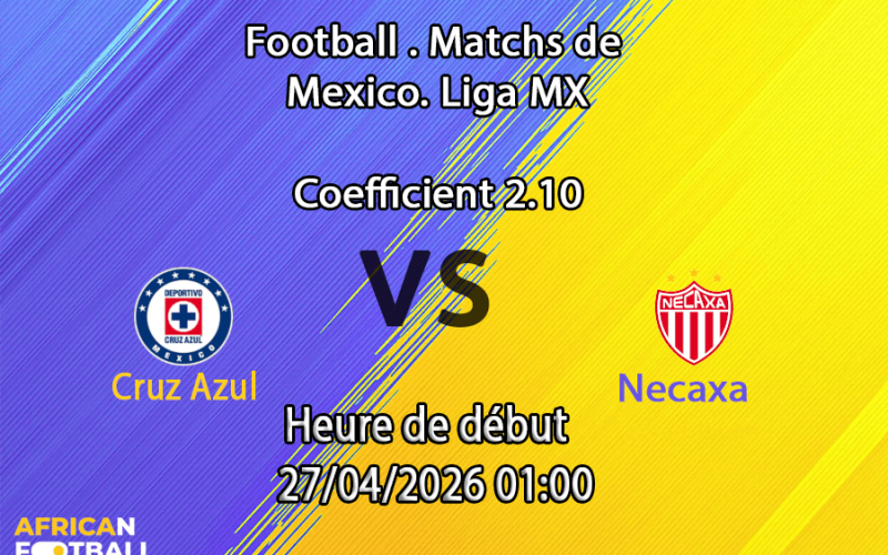 Pronostic Cruz Azul – Necaxa