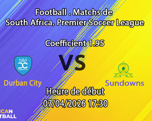 Pronostic Durban City – Sundowns