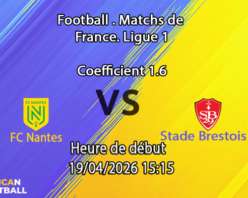 Pronostic FC Nantes – Stade Brestois