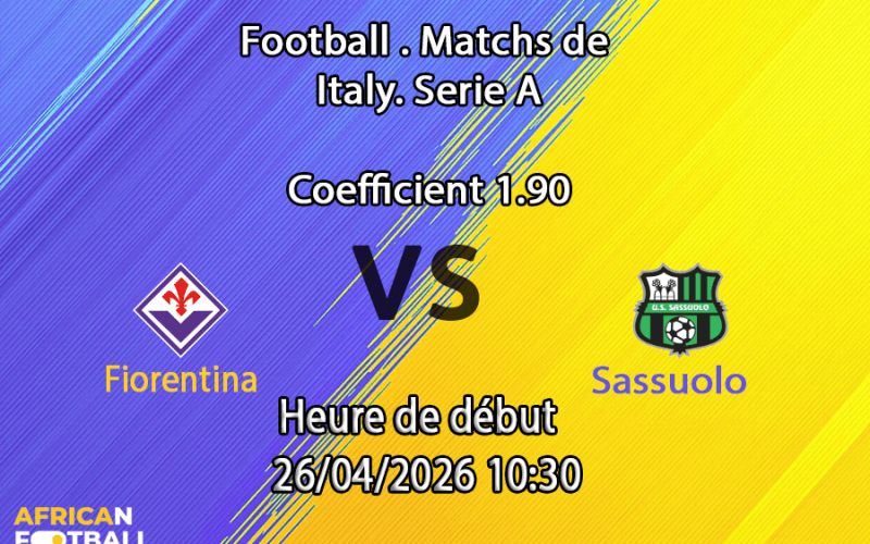 Pronostic Fiorentina – Sassuolo