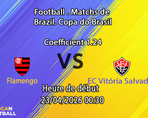 Pronostic Flamengo – EC Vitória Salvador