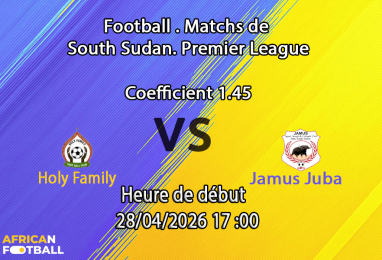 Pronostic Holy Family – Jamus Juba : sommet SSPL 28/04