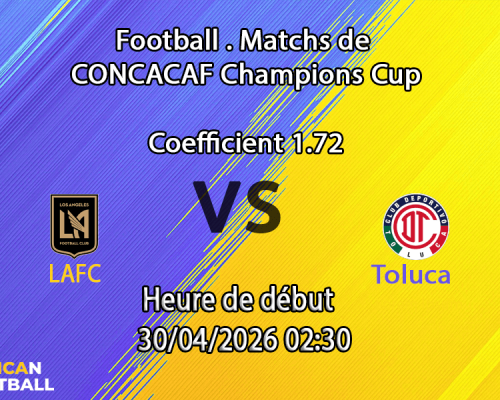 Pronostic LAFC – Toluca