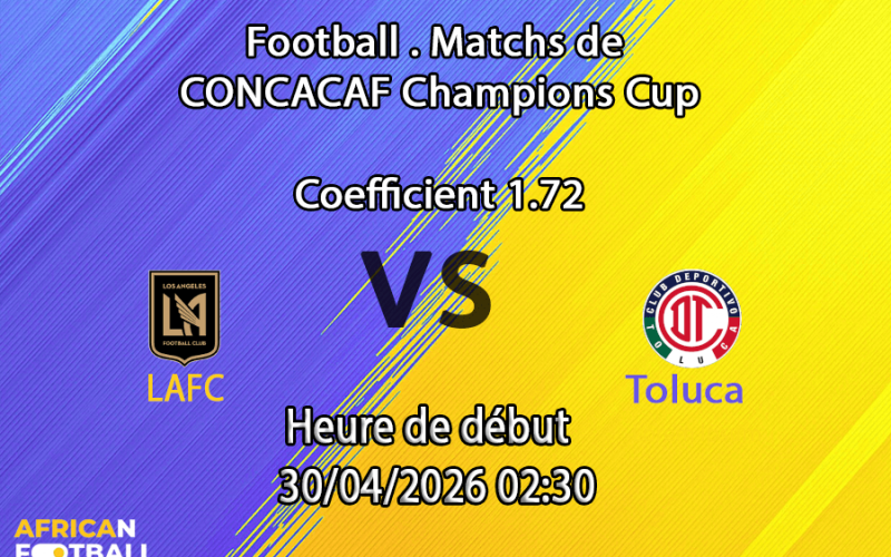 Pronostic LAFC – Toluca