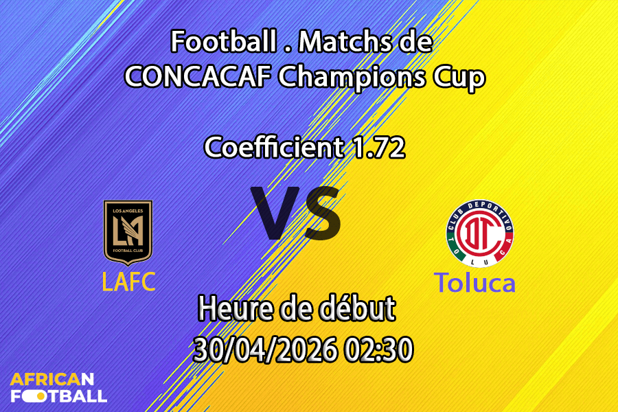 Pronostic LAFC – Toluca
