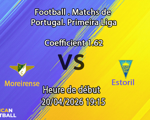 Pronostic Moreirense – Estoril