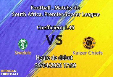 Pronostic Siwelele – Kaizer Chiefs