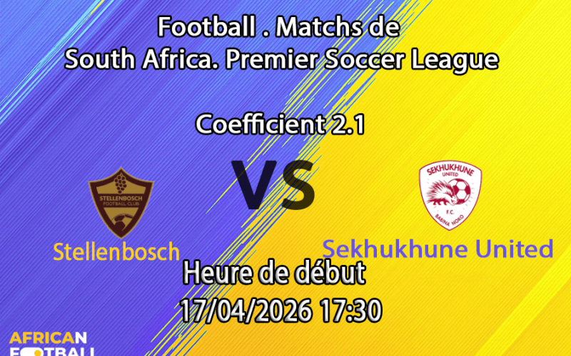 Pronostic Stellenbosch – Sekhukhune United