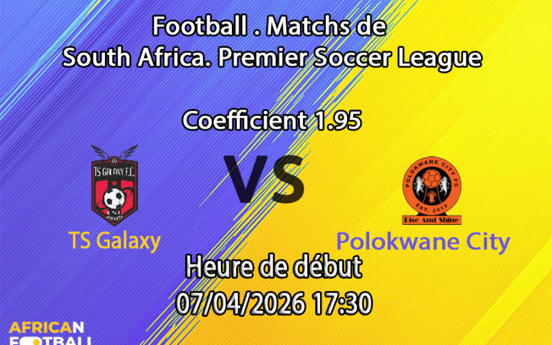 Pronostic TS Galaxy – Polokwane City