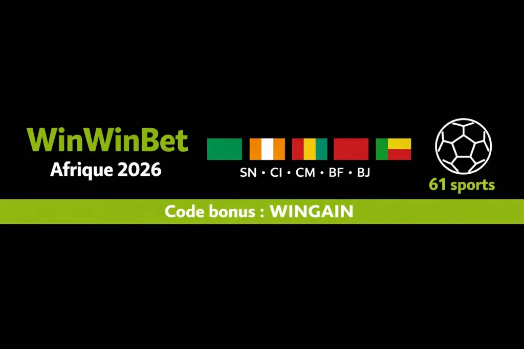 WinWinBet Afrique 2026 — bookmaker Sénégal Cameroun Côte d'Ivoire bonus WINGAIN