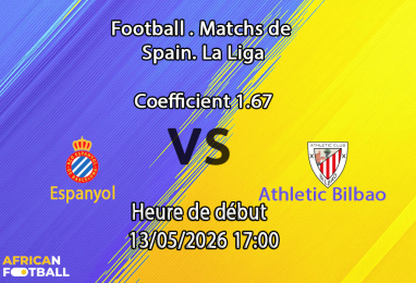 Pronostic Espanyol Athletic Bilbao au RCDE Stadium La Liga 36e journée 13 mai 2026 — analyse cotes 1xBet Afrique francophone