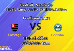 Pronostic Flamengo Coritiba au Maracanã Rio de Janeiro, Brasileirão Série A Journée 18 30 mai 2026