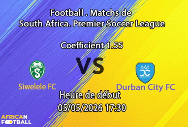 Pronostic Siwelele FC – Durban City FC
