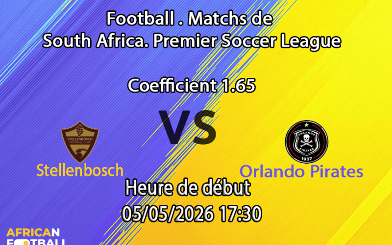 Pronostic Stellenbosch FC – Orlando Pirates