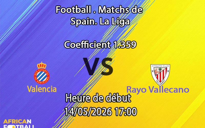 Pronostic Valencia - Rayo Vallecano