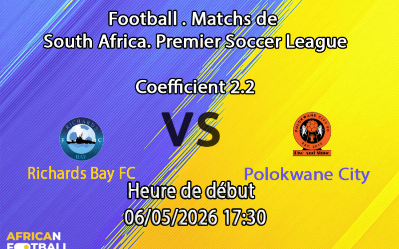 Pronostic Richards Bay FC – Polokwane City