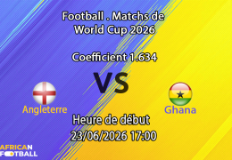 Pronostic Angleterre - Ghana