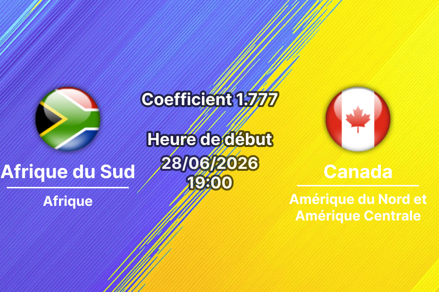 Pronostic Afrique du Sud Canada – SoFi Stadium Los Angeles, 16es de finale Coupe du Monde 2026, 28 juin