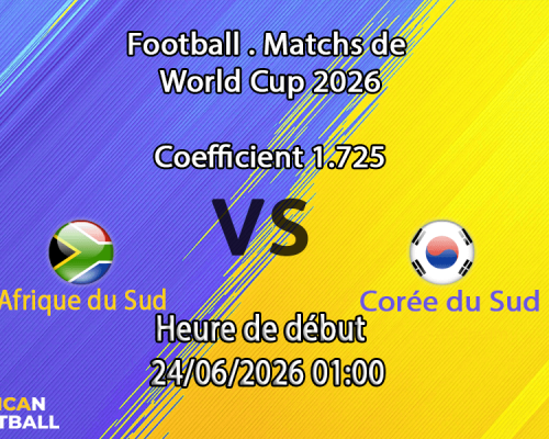 Pronostic Afrique du Sud Corée du Sud Mondial 2026 : 3 paris