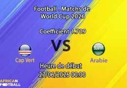 Pronostic Cap Vert Arabie saoudite – NRG Stadium Houston, Coupe du Monde 2026, groupe H, 27 juin