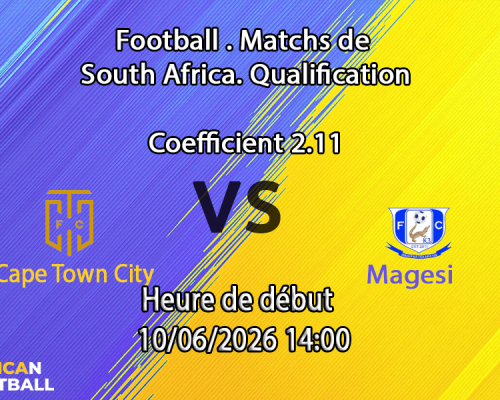 Pronostic Cape Town City – Magesi
