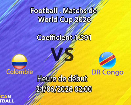 Pronostic Colombie DR Congo – Estadio Akron Guadalajara, Coupe du Monde 2026, groupe K, 24 juin