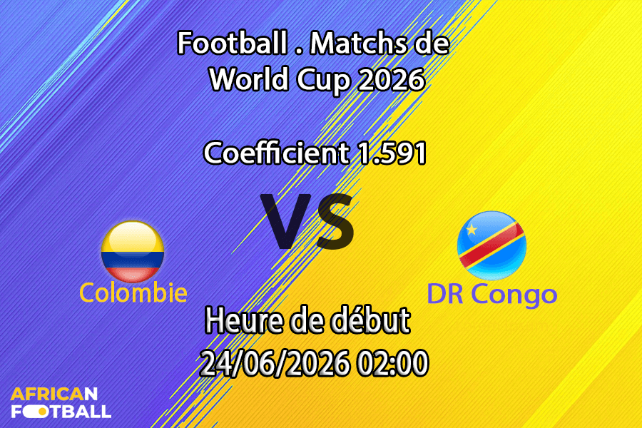 Pronostic Colombie DR Congo – Estadio Akron Guadalajara, Coupe du Monde 2026, groupe K, 24 juin