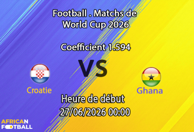 Pronostic Croatie Ghana – Lincoln Financial Field Philadelphie, Coupe du Monde 2026, groupe L, 27 juin