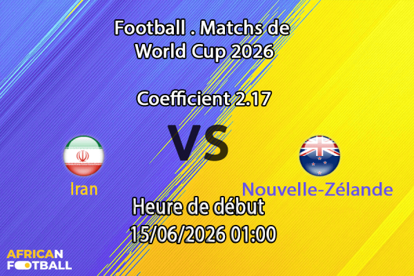 Pronostic Iran Nouvelle-Zélande – groupe G Mondial 2026 au SoFi Stadium d'Inglewood, 16 juin 2026