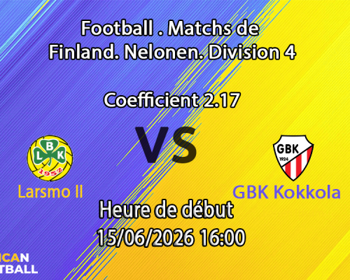 Pronostic Larsmo II GBK Kokkola – Nelonen Keski-Pohjanmaa journée 13 à Idrottspark TN Larsmo, 15 juin 2026