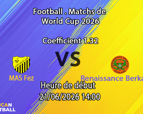 Pronostic MAS Fez Renaissance Berkane – Complexe Sportif de Fès, Botola Pro 21 juin 2026