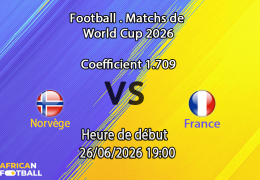 Pronostic Norvège France – Gillette Stadium Foxborough Boston, Coupe du Monde 2026, groupe I, 26 juin
