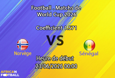 Pronostic Norvège - Sénégal – Coupe du Monde 2026