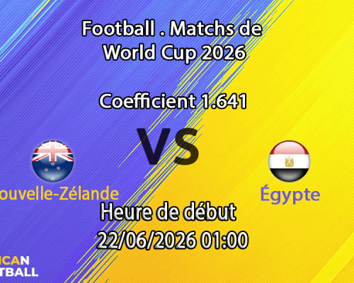 Pronostic Nouvelle-Zélande Égypte – BC Place Vancouver, Coupe du Monde 2026, groupe G, 22 juin