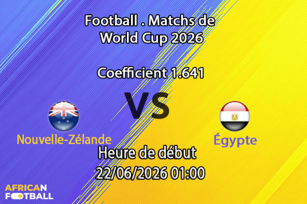 Pronostic Nouvelle-Zélande Égypte – BC Place Vancouver, Coupe du Monde 2026, groupe G, 22 juin