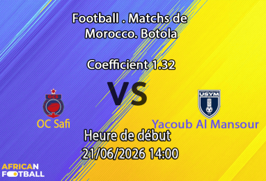 Pronostic OC Safi - Yacoub Al Mansour
