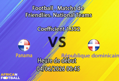 Pronostic Panama République dominicaine à l'Estadio Rommel Fernández Panama City, amical Mondial 2026 4 juin