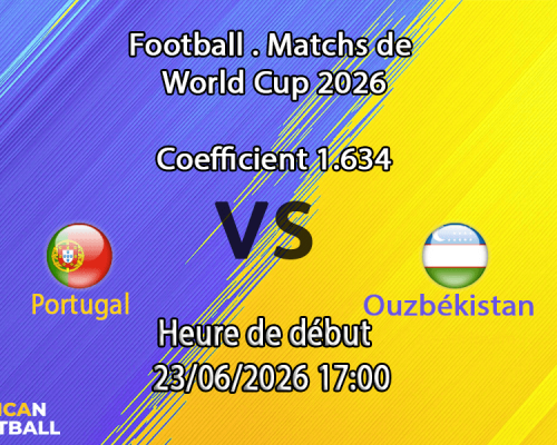 Pronostic Portugal Ouzbékistan – NRG Stadium Houston, Coupe du Monde 2026, groupe K, 23 juin