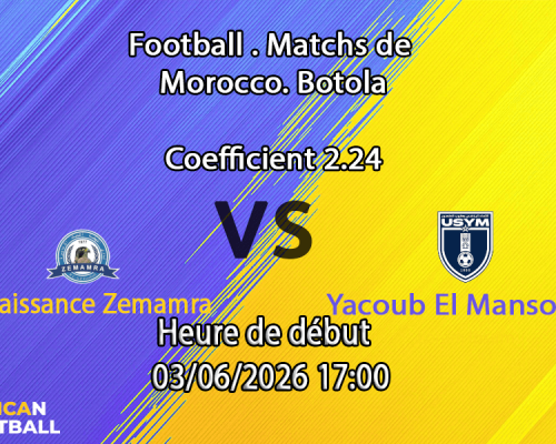 Pronostic Renaissance Zemamra - Yacoub El Mansour