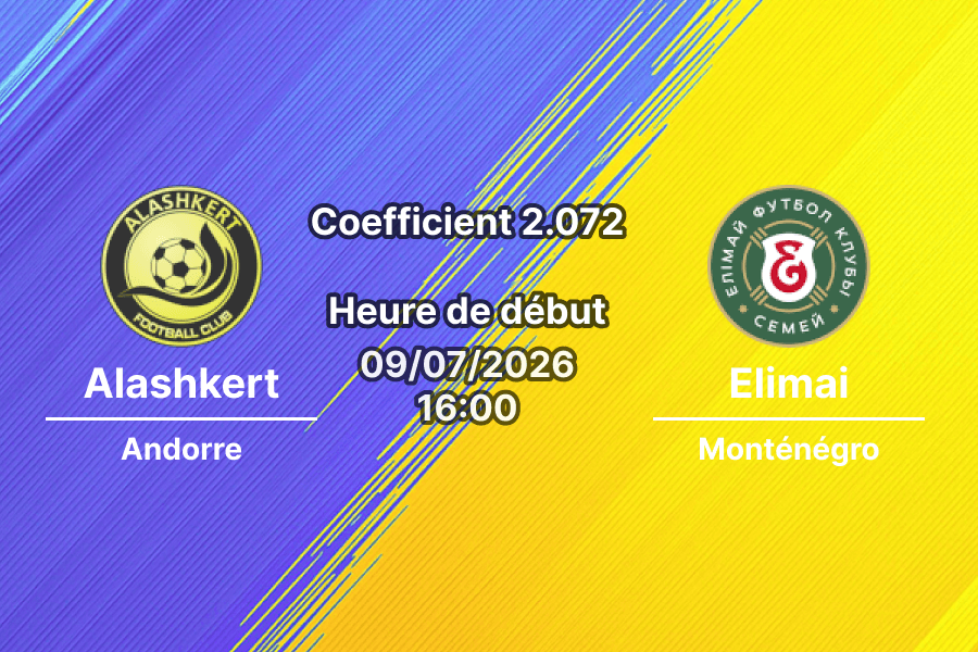 Pronostic Alashkert Elimai – Stade FFA Academy Erevan, Ligue Conférence UEFA qualification 9 juillet 2026