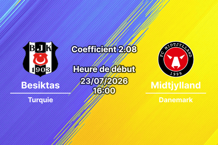 Pronostic Besiktas Midtjylland – Vodafone Park Istanbul Turquie, Ligue Europa UEFA 2e tour qualificatif aller, 23 juillet 2026