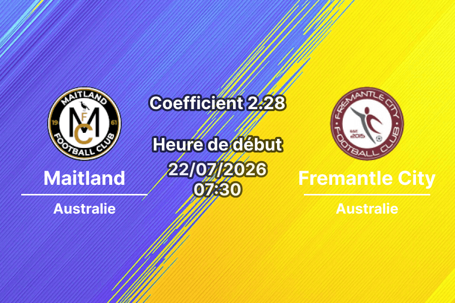 Pronostic Maitland Fremantle City – Maitland Sports Ground Australie, Australia Cup 1/16 de finale, 22 juillet 2026