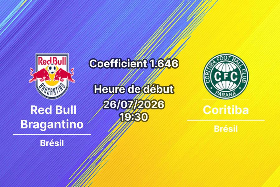 Pronostic Red Bull Bragantino Coritiba – Cícero de Souza Marques Bragança Paulista, Brasileirão Série A Tour 20, 26 juillet 2026