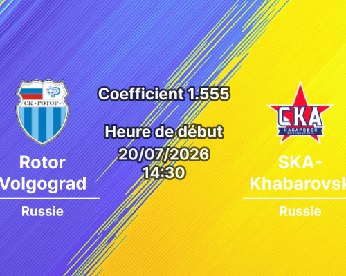 Pronostic Rotor Volgograd SKA-Khabarovsk – Volgograd Arena, FNL Russie 1ère ligue, journée 2, 20 juillet 2026