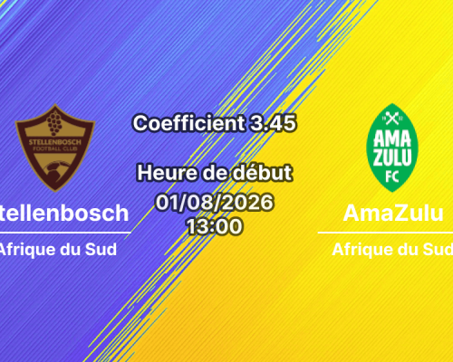 Pronostic Stellenbosch AmaZulu – Sugar Ray Xulu Stadium Durban, Betway Premiership 2026-27, 1er août