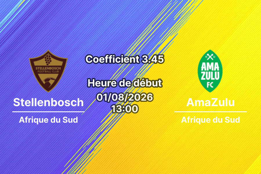 Pronostic Stellenbosch AmaZulu – Sugar Ray Xulu Stadium Durban, Betway Premiership 2026-27, 1er août