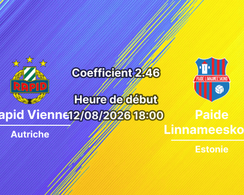 Pronostic Rapid Vienne Paide Linnameeskond — Allianz Stadion, Ligue Conférence 2026/27, Vienne, 12 août 2026